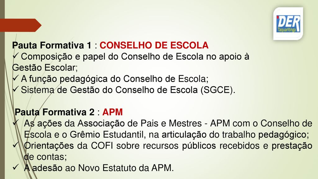 Reuni o Formativa Conselho de Escola e APM ppt carregar